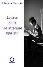 Lettres de la vie littéraire (1965-1967)