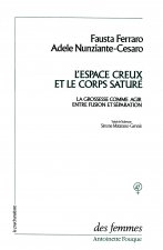 L'espace creux et le corps saturé