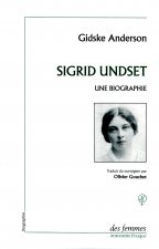 Sigrid Undset, une biographie