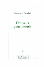 Des yeux pour mourir