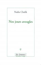 Nos jours aveugles