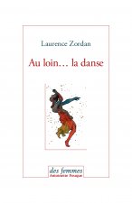 Au loin... la danse