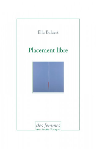 Placement libre
