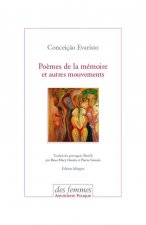 Poèmes de la mémoire et autres mouvements