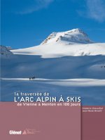 La traversée de l'Arc alpin à skis