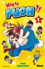 Who is Fuoh ?! - Tome 01