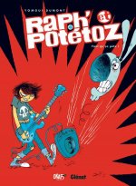 Raph' et Potétoz - Tome 04