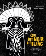 Qui dit noir dit blanc