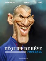 L'Equipe de rêve - Football