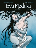 Eva Medusa - Intégrale - Nouvelle Édition
