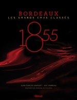 1855 - Bordeaux - Les Grands Crus Classés