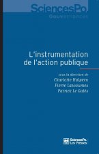 L'Instrumentation de l'action publique - Controverses, résis