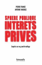 Sphère publique, intérêts privés - Enquête sur un grand brou