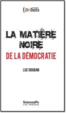 La Matière noire de la démocratie