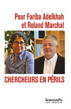 Pour Fariba Adelkhah et Roland Marchal -Chercheurs en périls