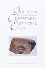 BULLETIN DE LIAISON DE LA CERAMIQUE EGYPTIENNE 25