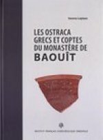 OSTRACA GRECS ET COPTES DU MONASTERE DE BAOUIT