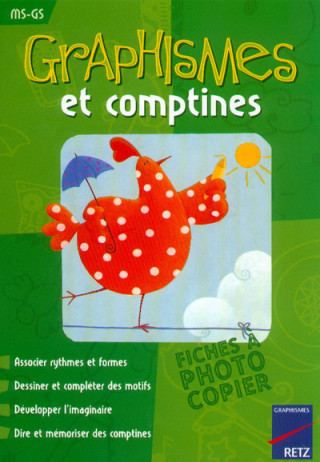 GRAPHISMES ET COMPTINES MS/GS