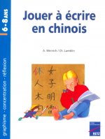 JOUER A ECRIRE EN CHINOIS