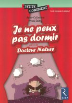 JE NE PEUX PAS DORMIR DOCTEUR