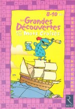 GRANDES DECOUV PAR MOTS CROISE