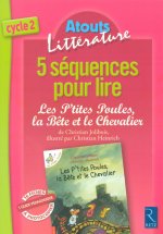 Les p'tites poules, la bête et le chevalier