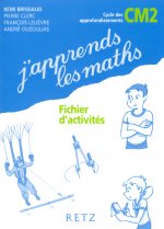 J'APPRENDS LES MATHS CM2 FICHIER D'ACTIVITES