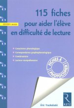 115 fiches pour aider l'élève en difficulté de lecture