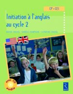 INITIATION ANGLAIS AU CYCLE 2 +CD