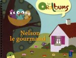 Nelson le gourmand (+ CD audio)