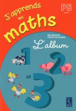 J'apprends les maths PS Cycle 1 L'album