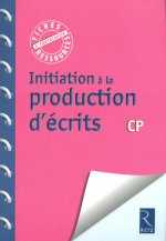 Initiation à la production d'écrits