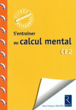 S'entraîner au calcul mental CE2