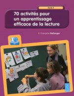 70 activités pour un apprentissage efficace de la lecture (+ CD-Rom)