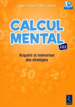 Calcul mental CE2 - Acquérir et mémoriser des stratégies + CD