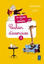 Ecole des albums CP Cahier 1 Série jaune