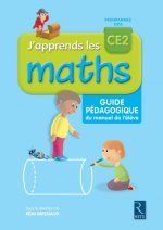 J'apprends les maths CE2 guide pédagogique manuel
