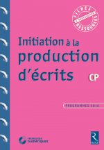 Initiation à la production d'écrits CP