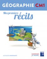 Mes premiers récits géographie CM1