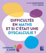 Difficultés en maths - Et si c'était un trouble dys ?