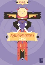 TOTEM - Mathématiques CM2 - Manuel + cahier d'exercices