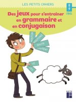 Des jeux pour s'entrainer en grammaire et en conjugaison 8-9 ans