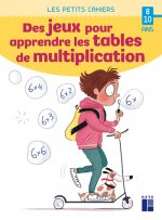 Des jeux pour apprendre les tables de multiplication - 8-10 ans