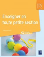 Enseigner en toute petite section + DVD Rom + Téléchargement