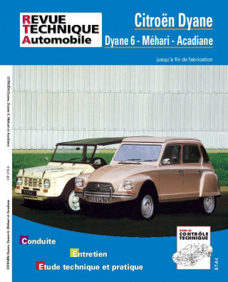 Citroën Dyane - Dyane 6, Méhari, Acadiane