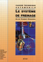 Le système de freinage