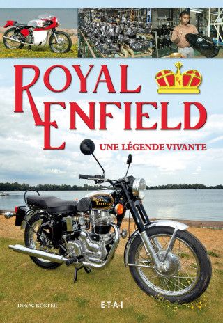 Royal Enfield - une légende vivante