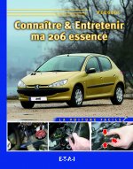 CONNAITRE & ENTRETENIR MA 206 ESSENCE