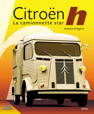 Citroën type H - la camionnette star