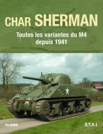 Char Sherman - toutes les variantes du M4 depuis 1941